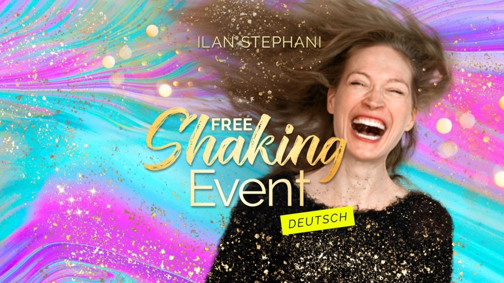 Free #ShakingEvent DEUTSCH